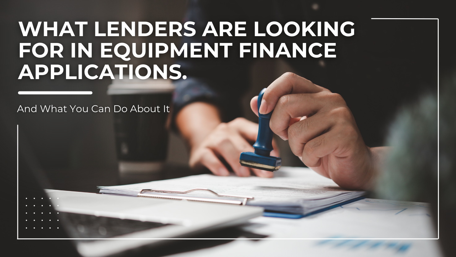 equipment finance application approval