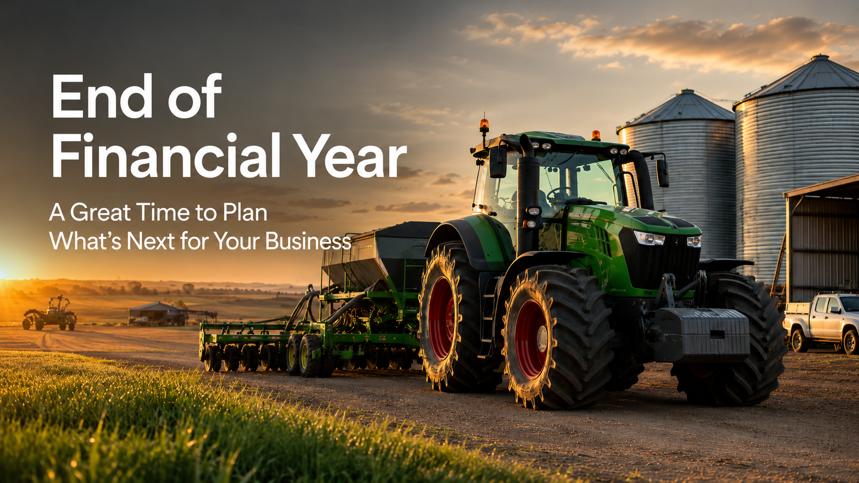 End of Financial Year A Great Time to Plan Whats Next for Your Business